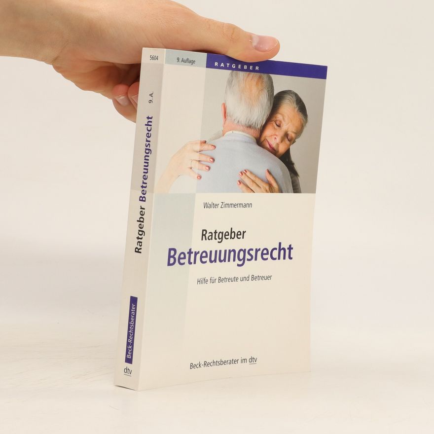 Walter Zimmermann Ratgeber Betreuungsrecht