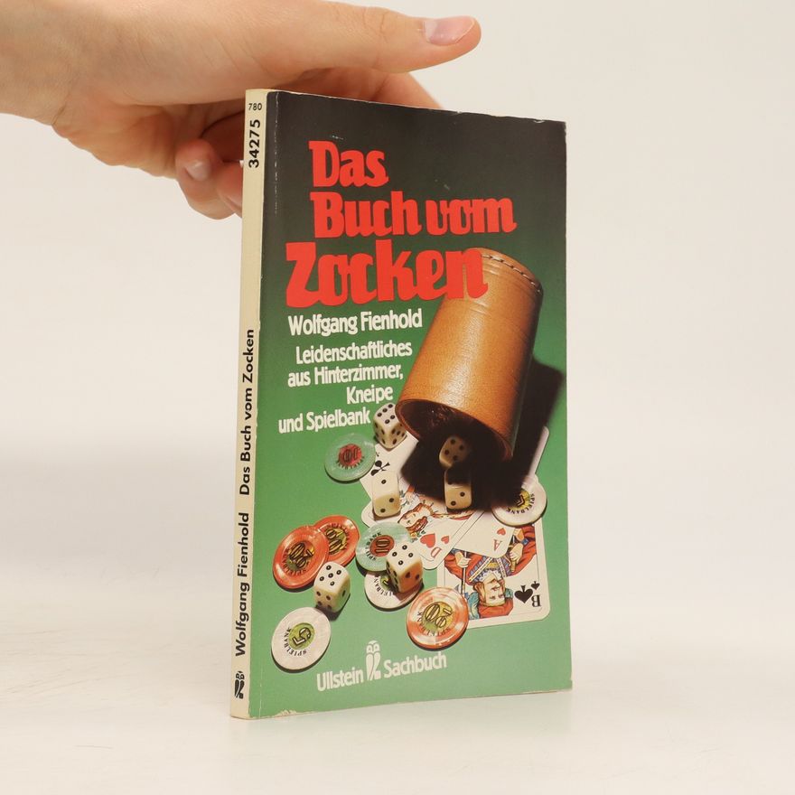 Wolfgang Fienhold Das Buch vom Zocken