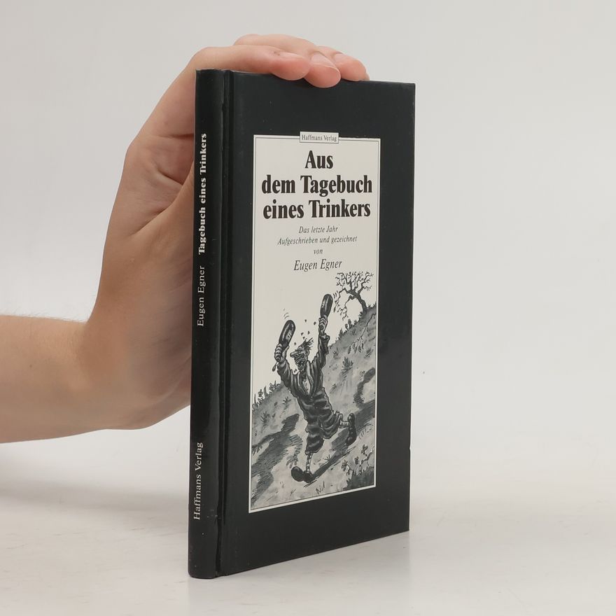 Eugen Egner Aus dem Tagebuch eines Trinkers