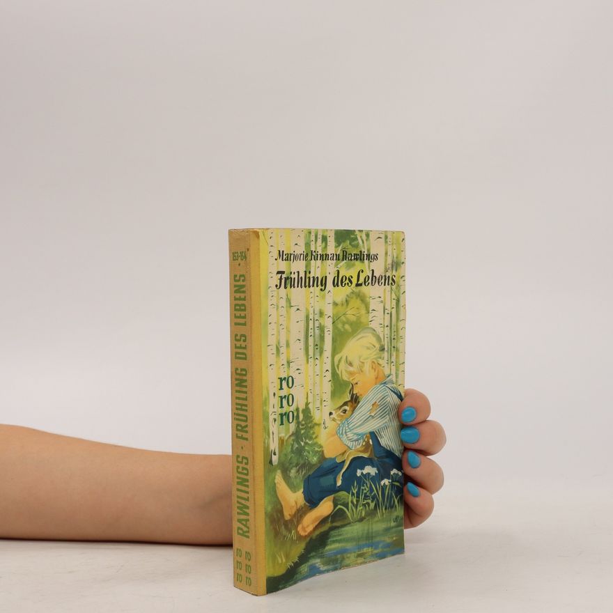 Marjorie Kinnan Rawlings Frühling des Lebens