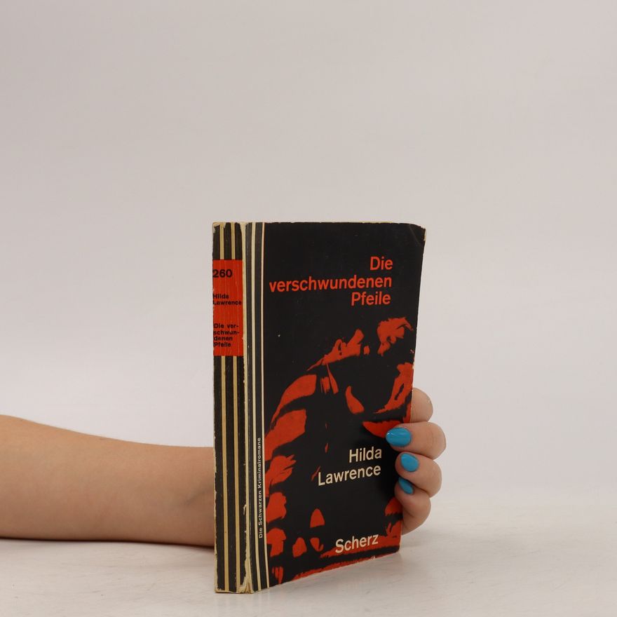 Hilda Lawrence Die verschwundenen Pfeile