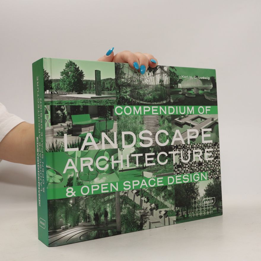 Karl H. C. Ludwig Compendium of landscape architecture & open space design
