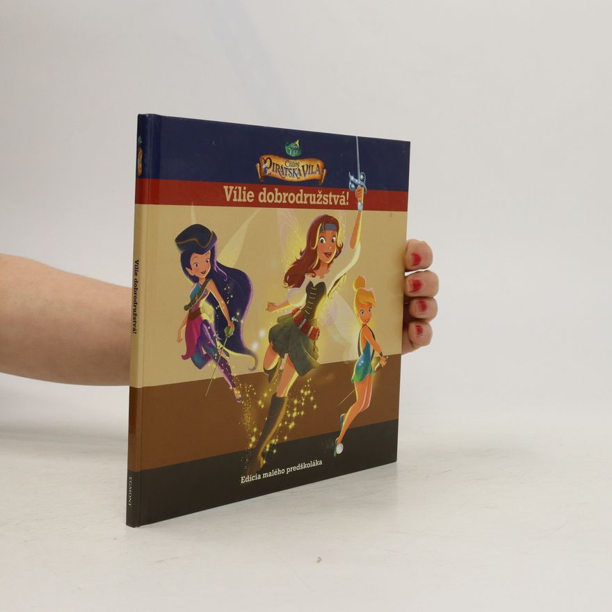 Walt Disney Cililing a pirátska víla - vílie dobrodružstvá!