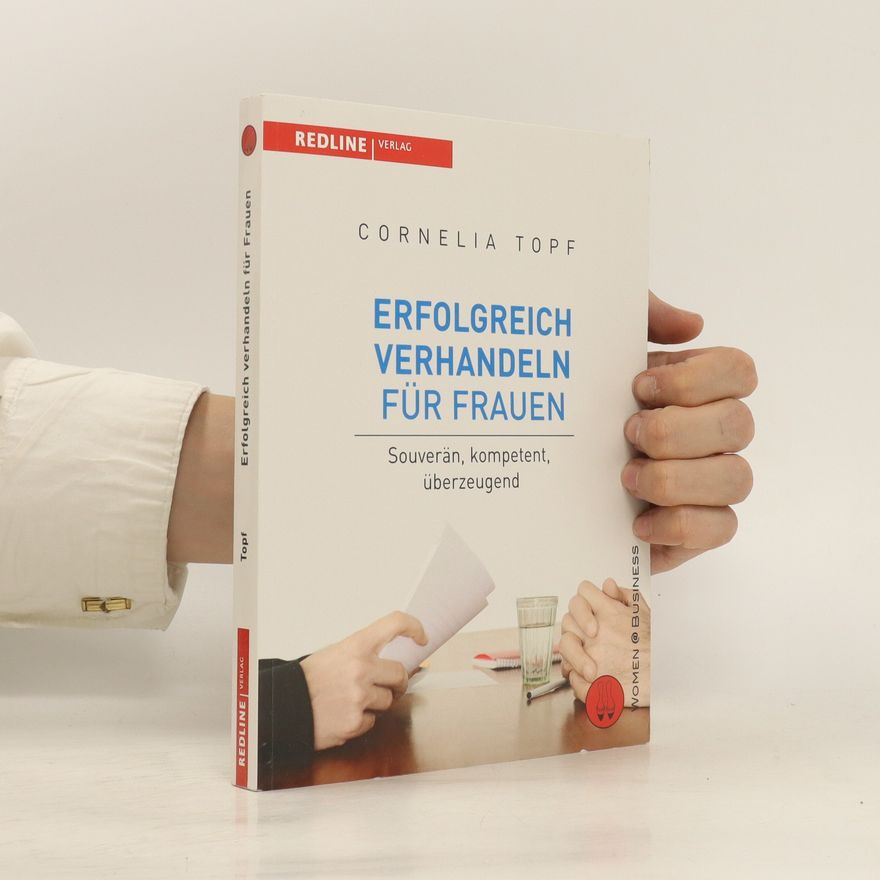 Cornelia Topf Erfolgreich verhandeln für Frauen