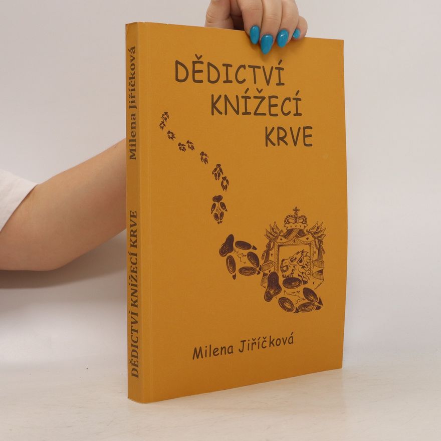 Milena Jiříčková Dědictví knížecí krve