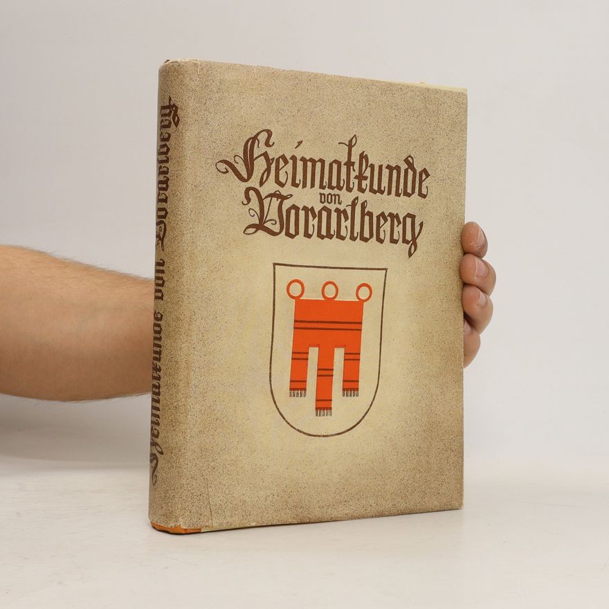 Autorenkollektiv Heimatkunde von Vorarlberg