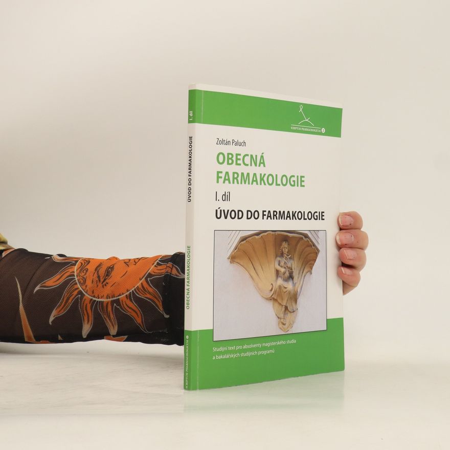 Zoltán Paluch Obecná farmakologie. 1.