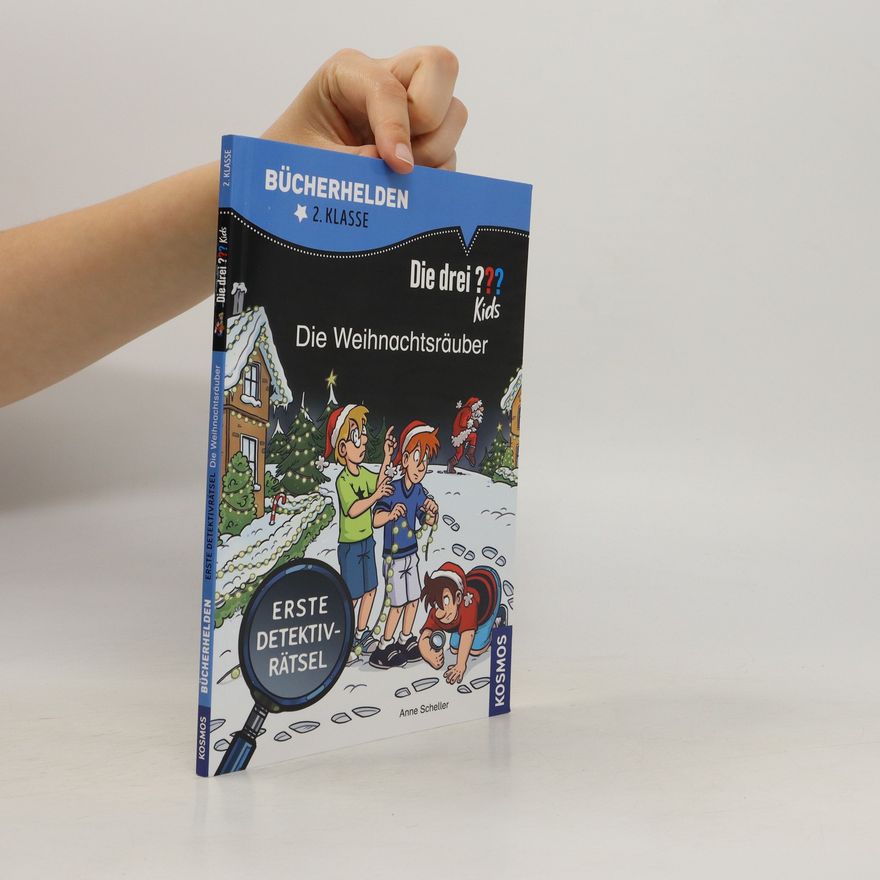 Anne Scheller Die drei??? Kids. Die Weihnachtsräuber