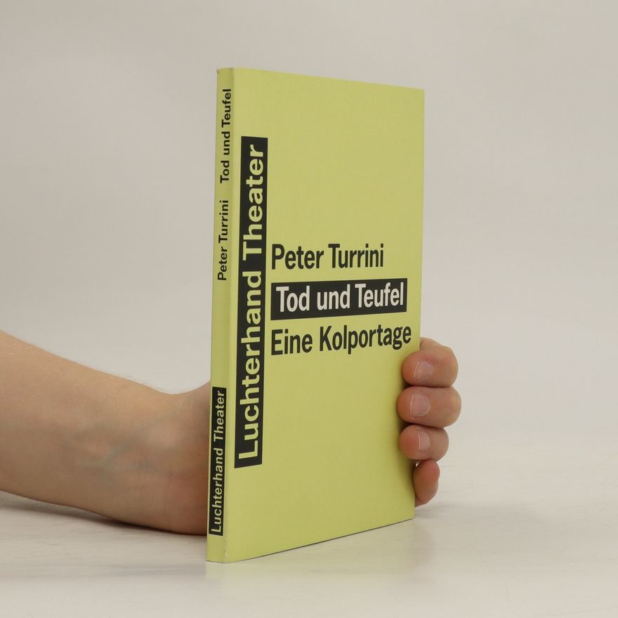 Peter Turrini Tod und Teufel