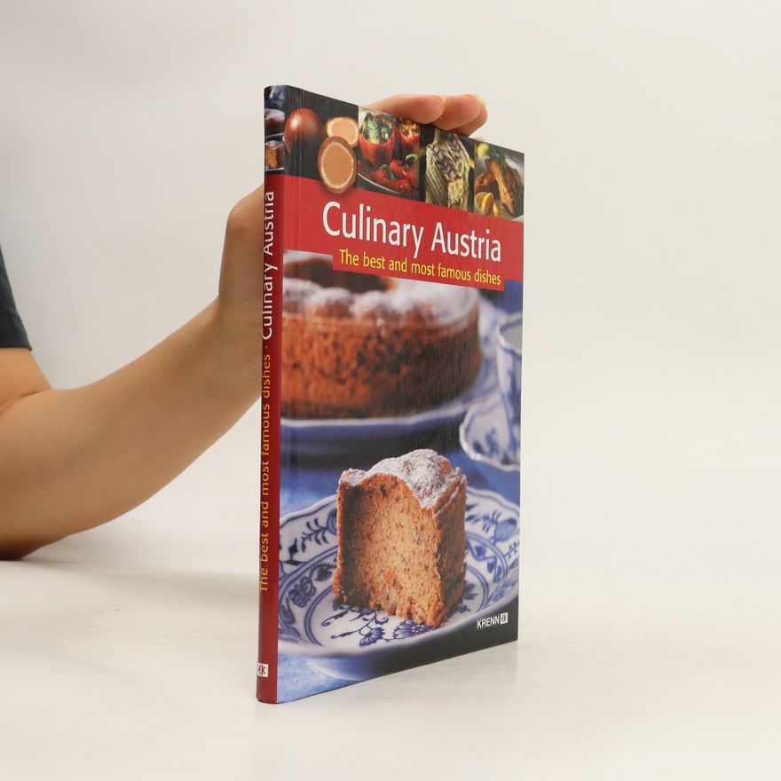 Helmut Deutsch Culinary Austria. The best and most famous dishes