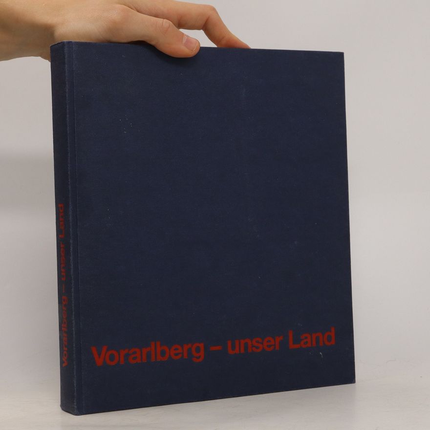 Various authors Vorarlberg - unser Land
