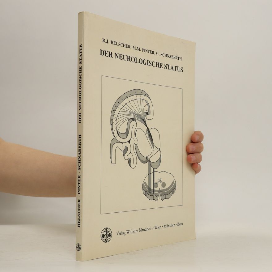 Reinhard J. Helscher Der neurologische Status