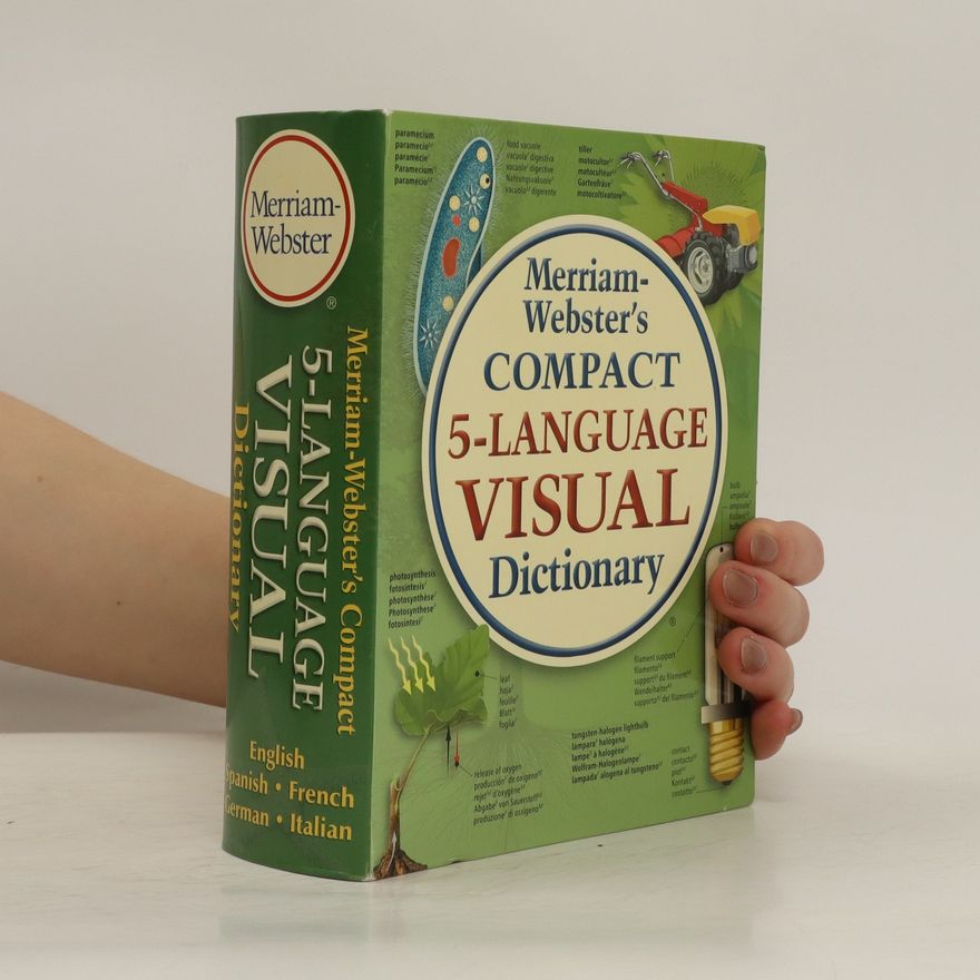Jean-Claude Corbeil Merriam-Webster's Compact 5-language Visual Dictionary