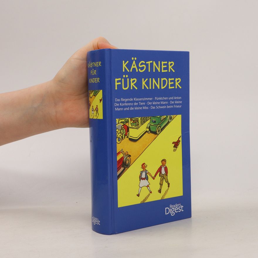 Erich Kästner Kästner für Kinder