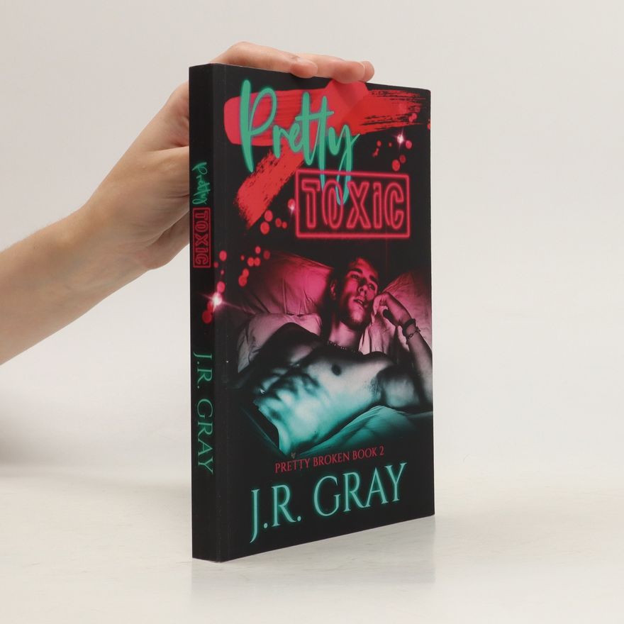 J. R. Gray Pretty Toxic