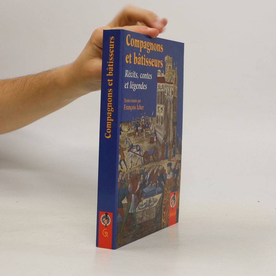François Icher Compagnons et bâtisseurs