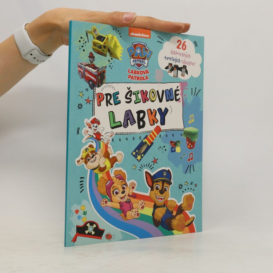 Autorenkollektiv Labková patrola - pre šikovné labky