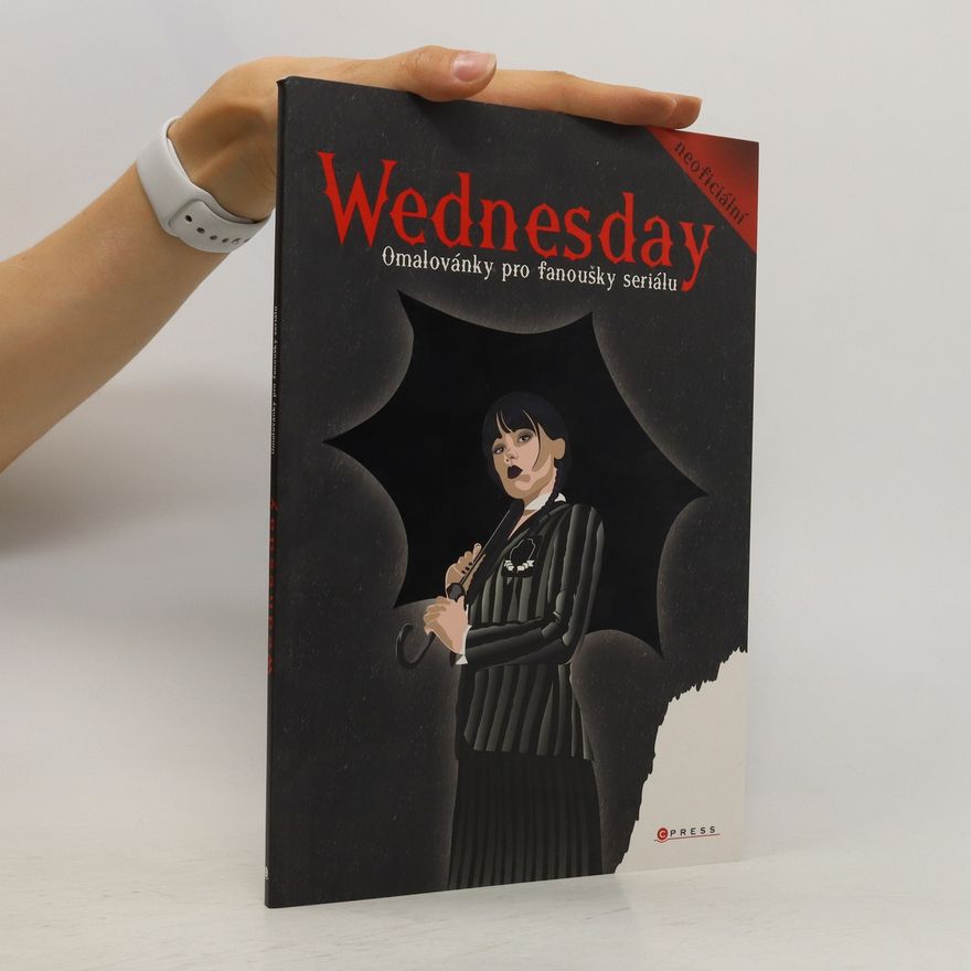 Autorenkollektiv Wednesday: Omalovánky pro fanoušky seriálu