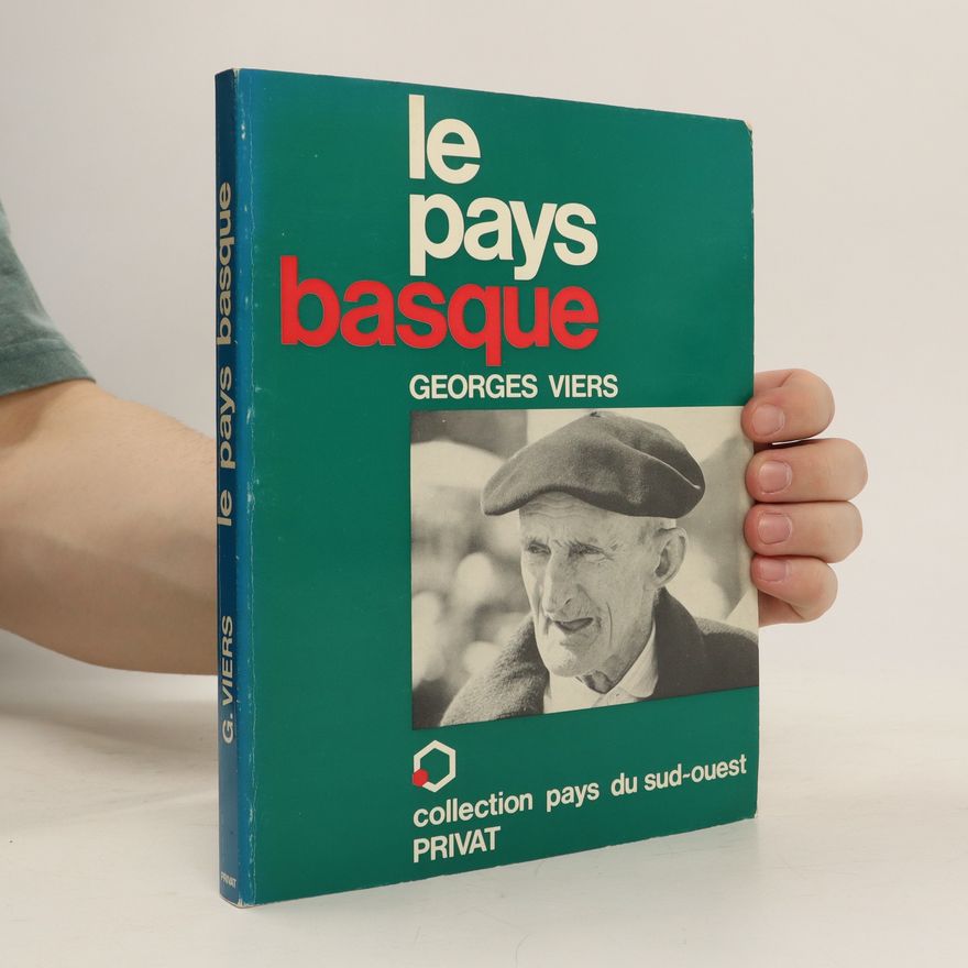 Georges Viers Le Pays Basque