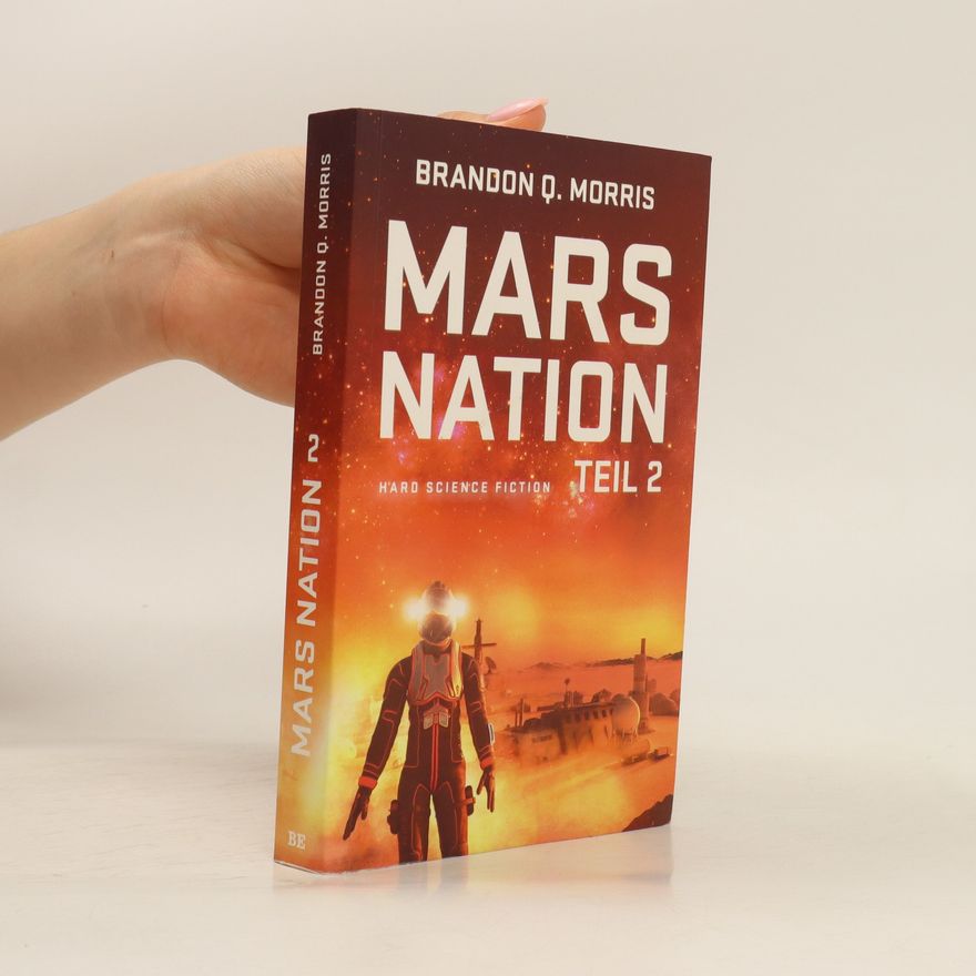 Brandon Q. Morris Mars Nation 2