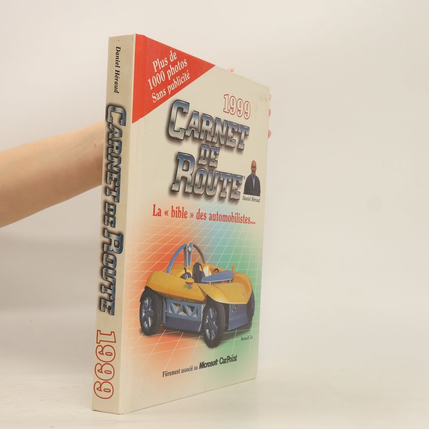 Daniel Héraud Carnet de route 1999