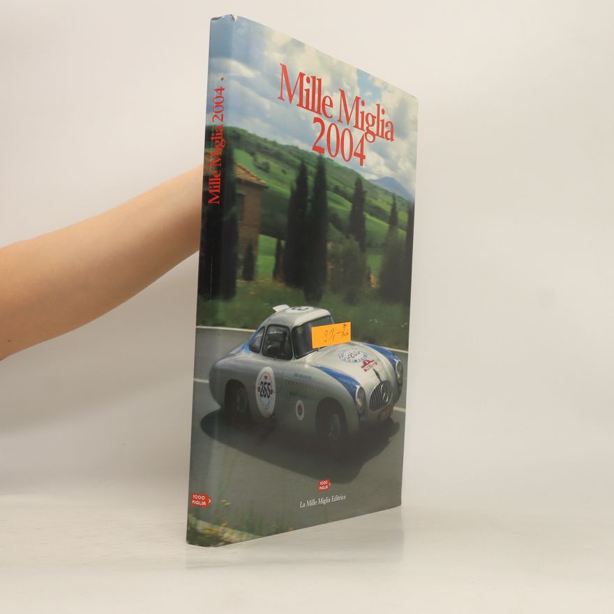 Autorenkollektiv Mille Miglia 2004