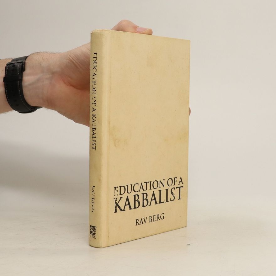 Rav Berg Education of a Kabbalist