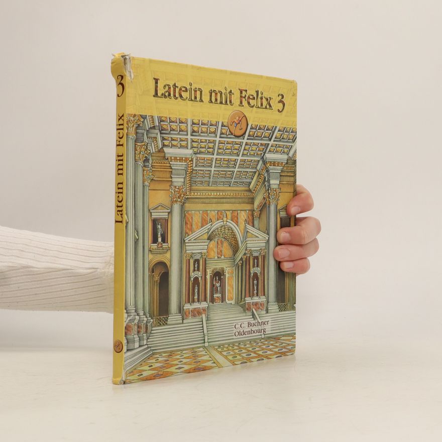 Reinhard Heydenreich Latein mit Felix 3