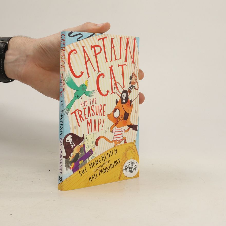 Sue Mongredien Captain Cat and the Treasure Map