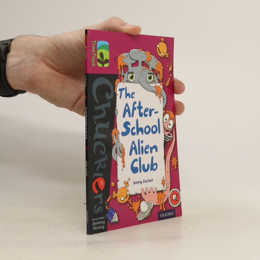 Jonny Zucker The After-School Alien Club