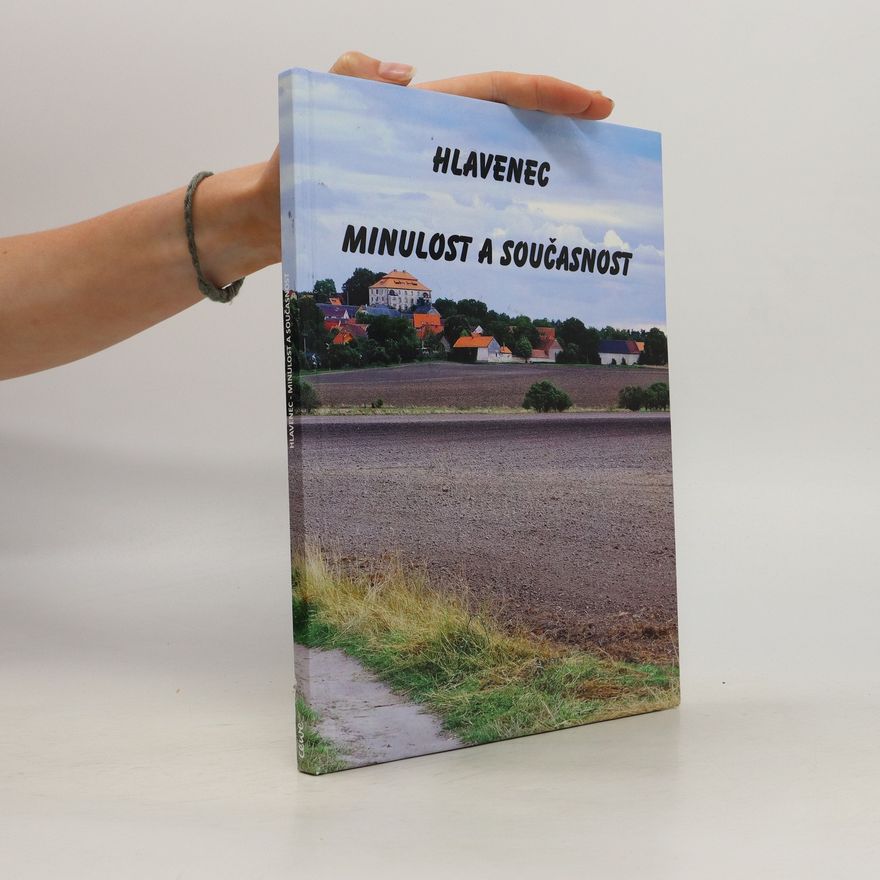 Various authors Hlavenec - Minulost a současnost