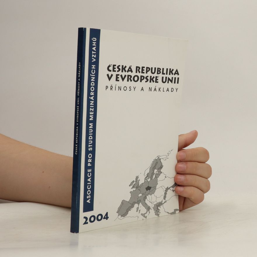 Pavel Černoch Česká republika v Evropské unii : přínosy a náklady
