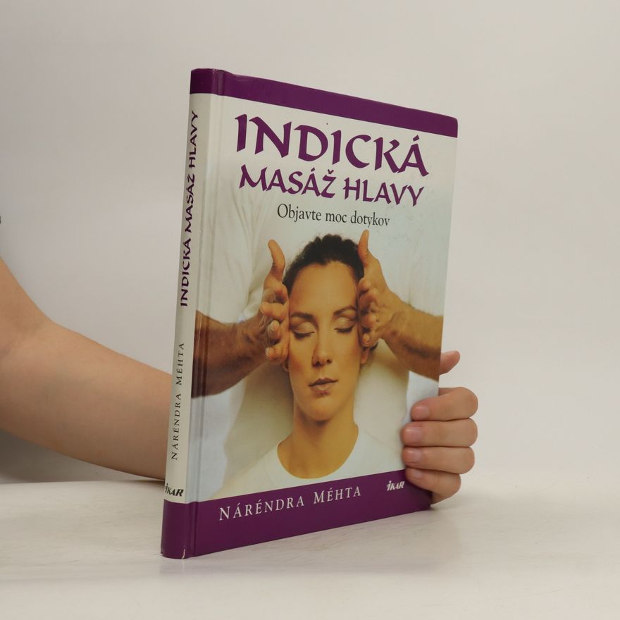 Narendra Mehta Indická masáž hlavy