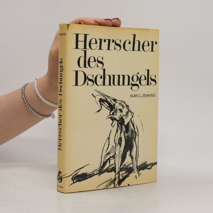 Alan C. Jenkins Herrscher des Dschungels