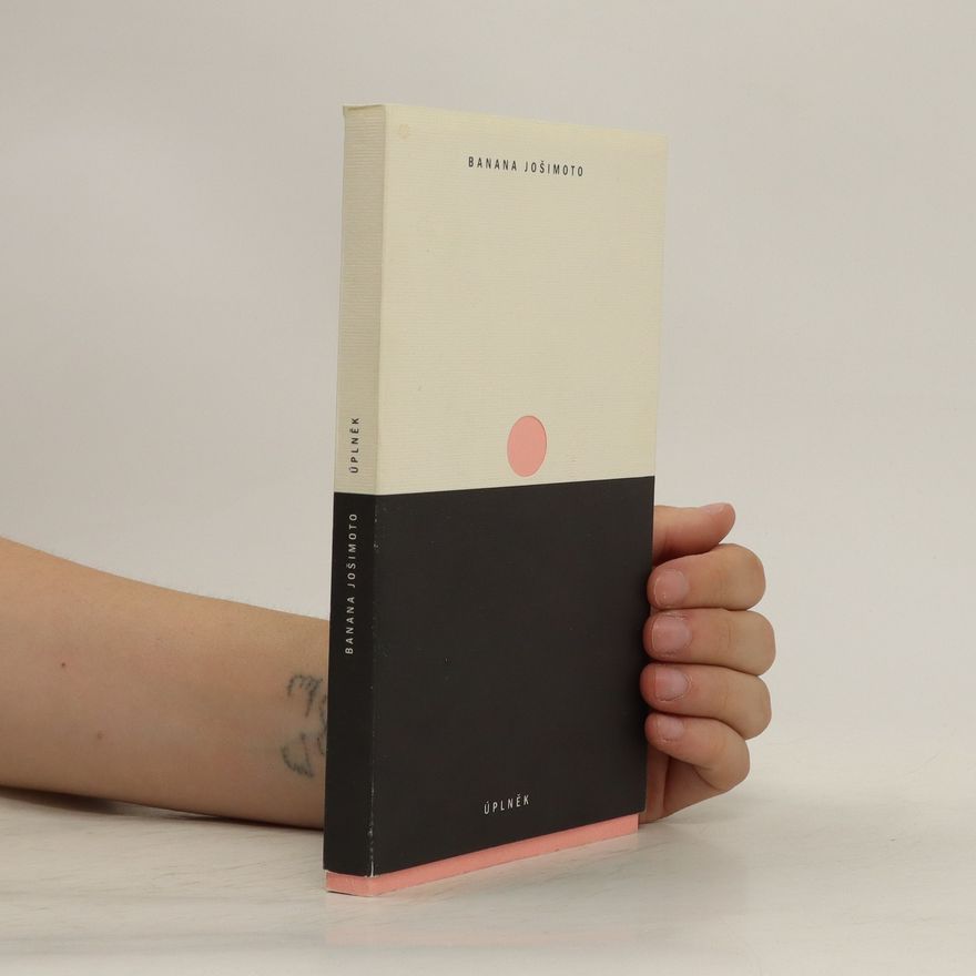 Banana Yoshimoto Úplněk a jiné povídky