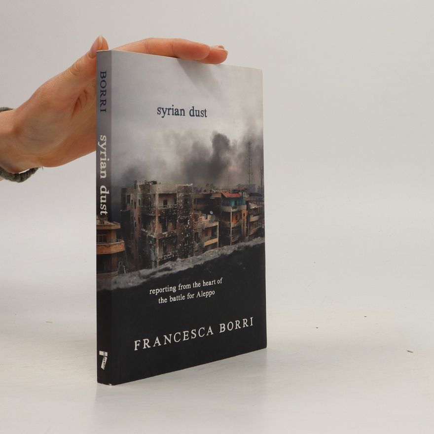Francesca Borri Syrian Dust