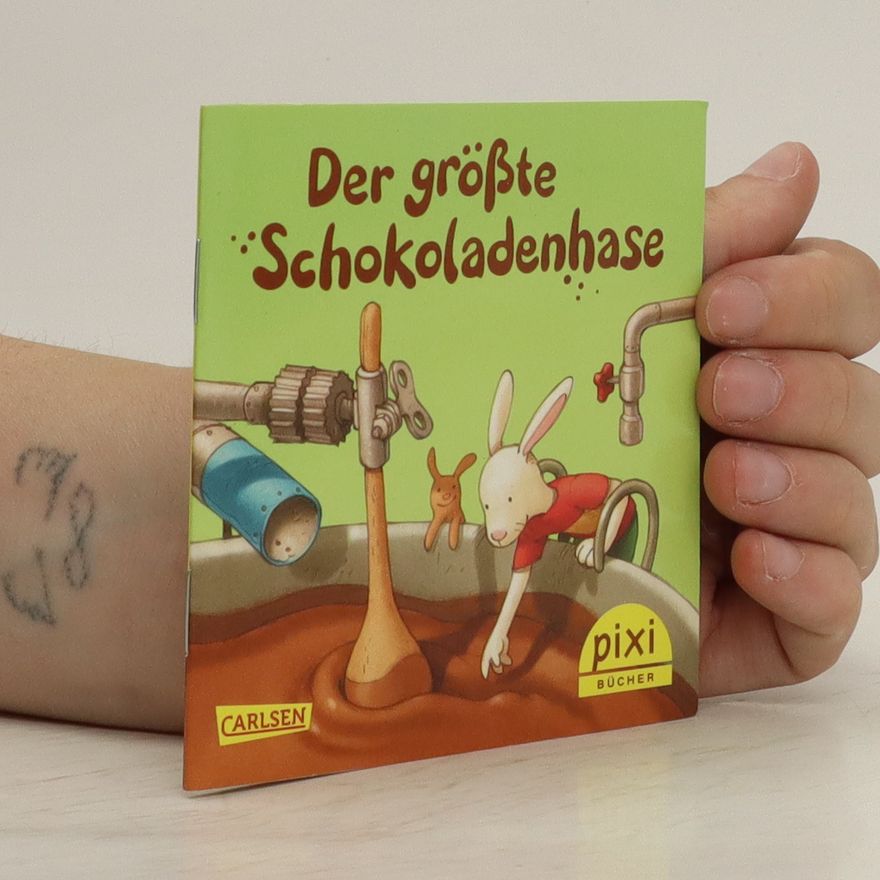 Autorenkollektiv Der größte Schokoladenhase