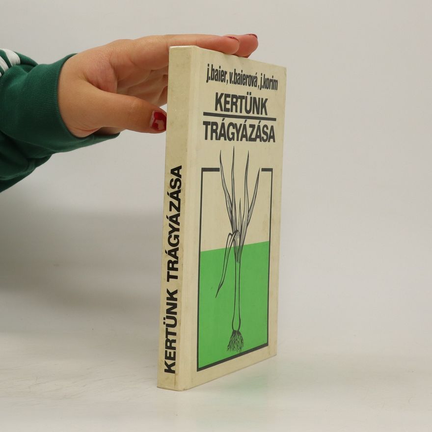 Collectif d'auteurs Kertünk trágyázása