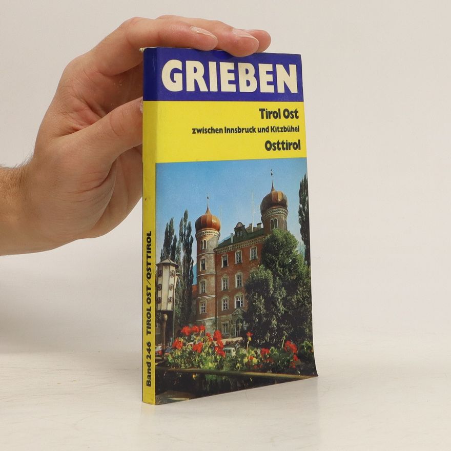 Various authors Tirol zwischen Innsbruck und Kitzbühel, Osttirol