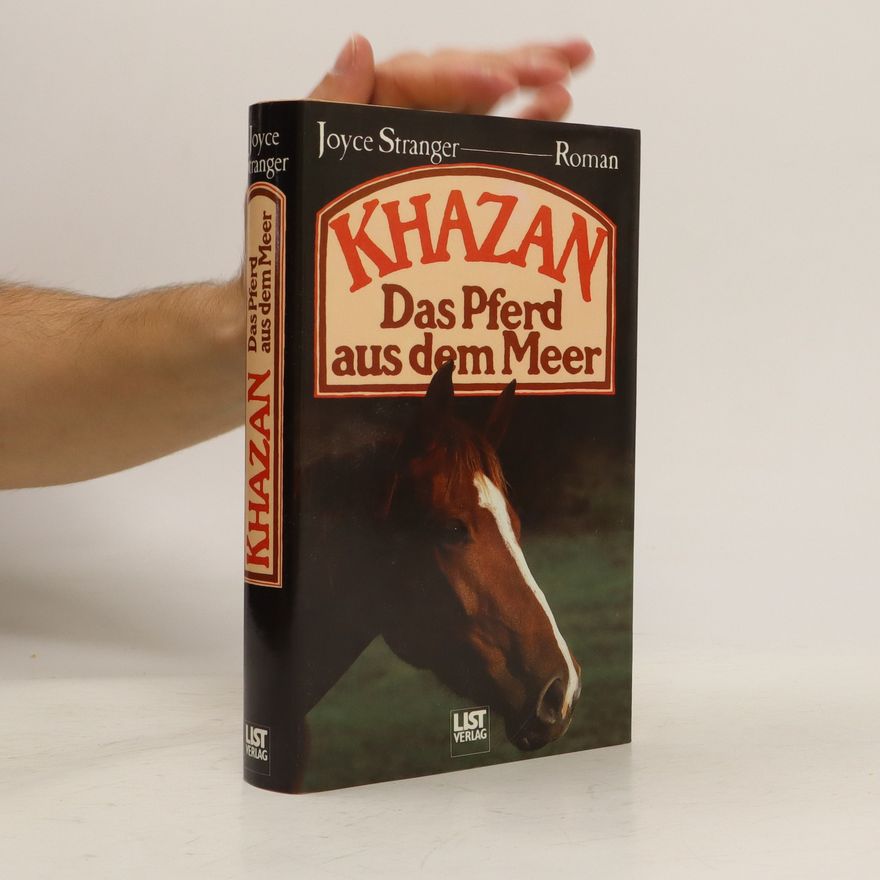 Joyce Stranger Khazan. Das Pferd aus dem Meer