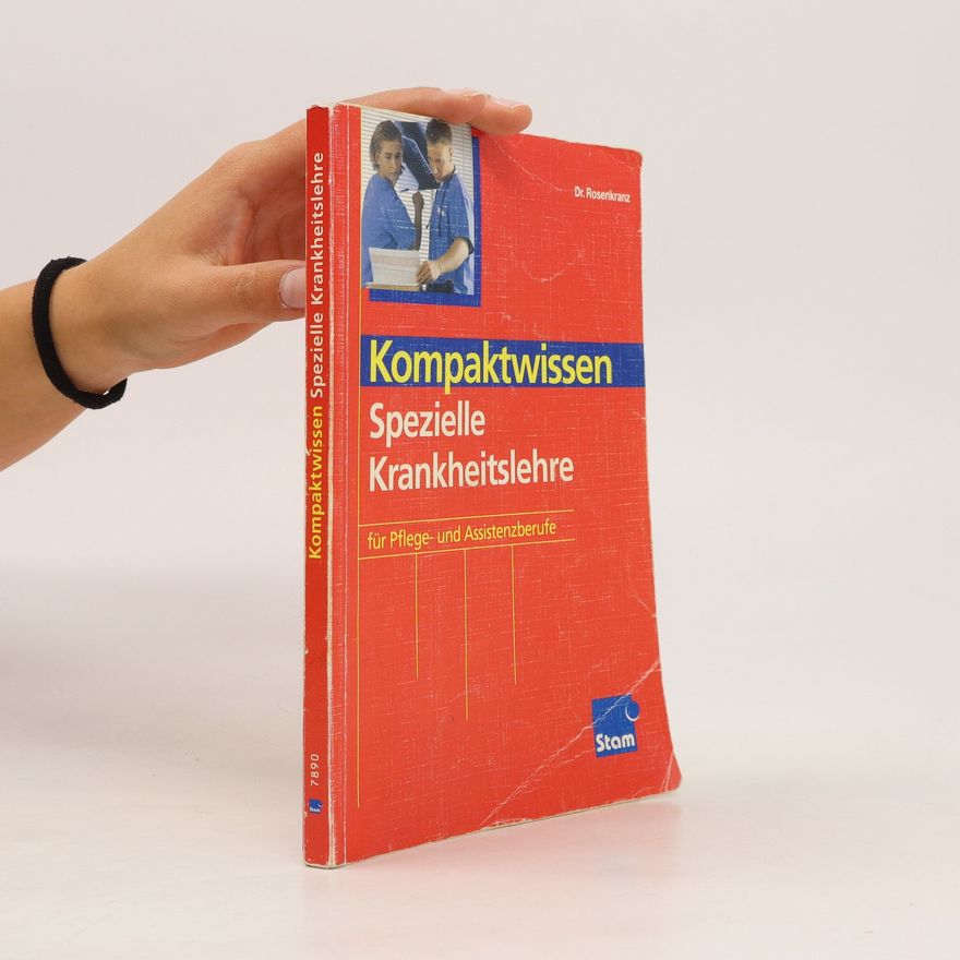 Jürgen Rosenkranz Kompaktwissen spezielle Krankheitslehre für Pflege- und Assistenzberufe