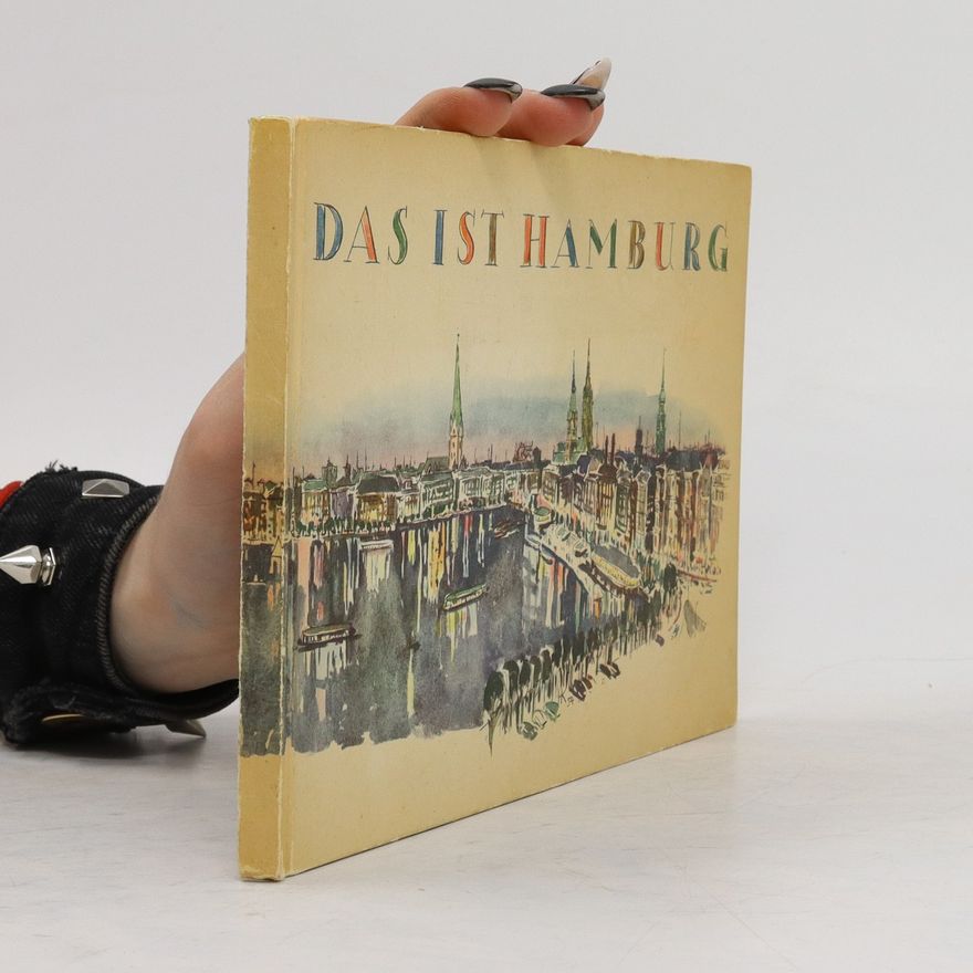 Konrad Tegtmeier Das ist Hamburg / This Is Hamburg