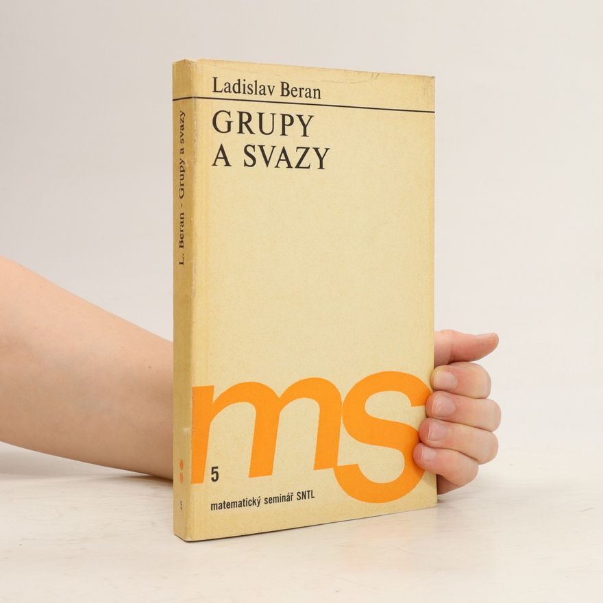 Ladislav Beran Grupy a svazy
