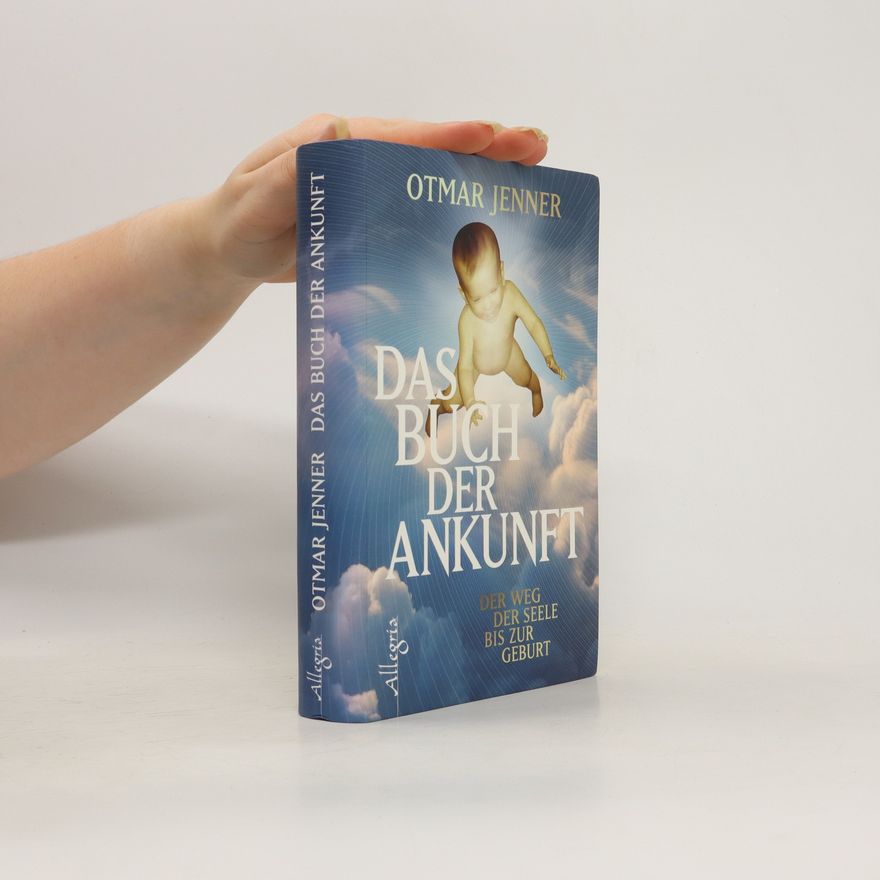 Otmar Jenner Das Buch der Ankunft