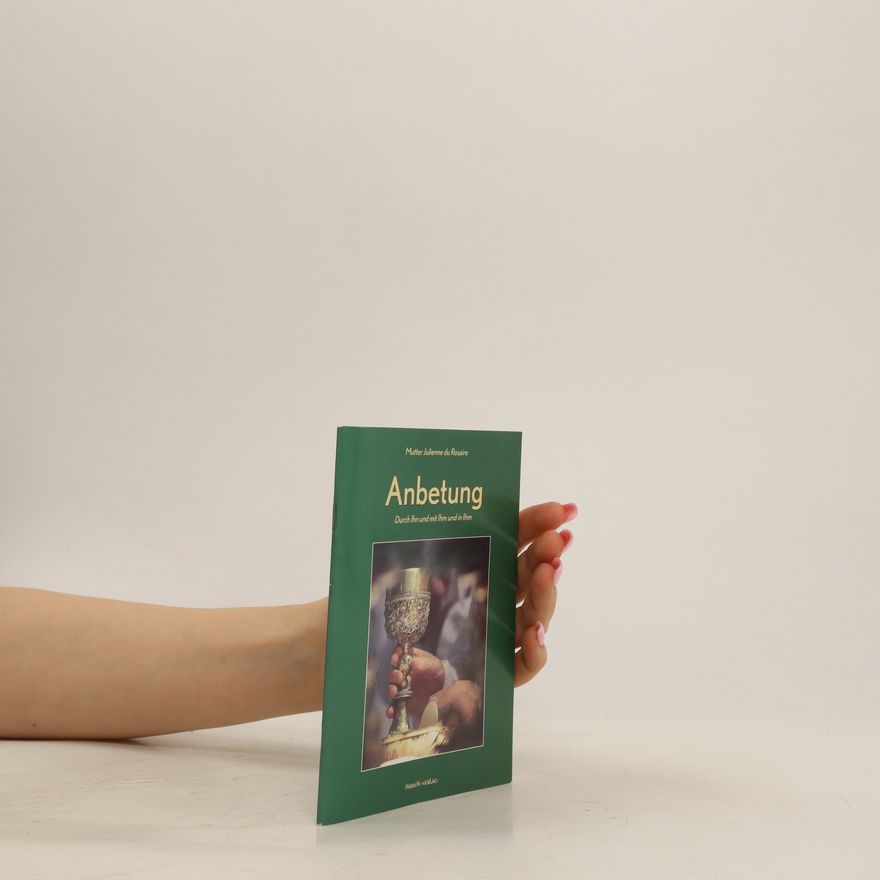 Julienne du Rosaire Anbetung