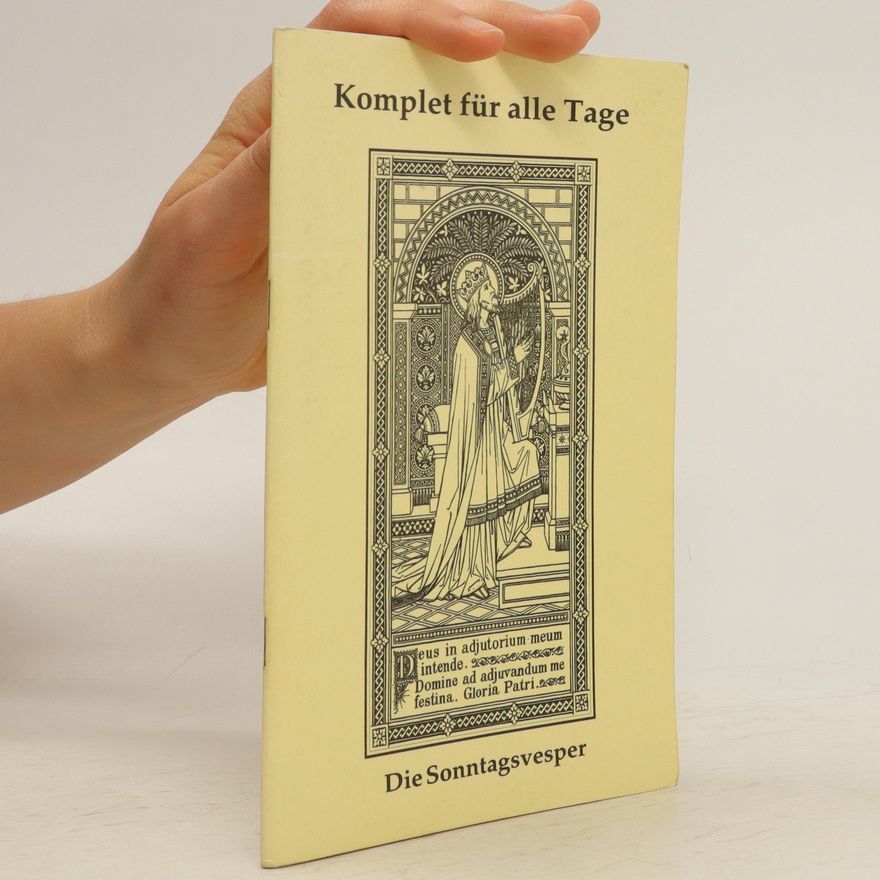 Autorenkollektiv Komplet für alle Tage. Die Sonntagsvesper