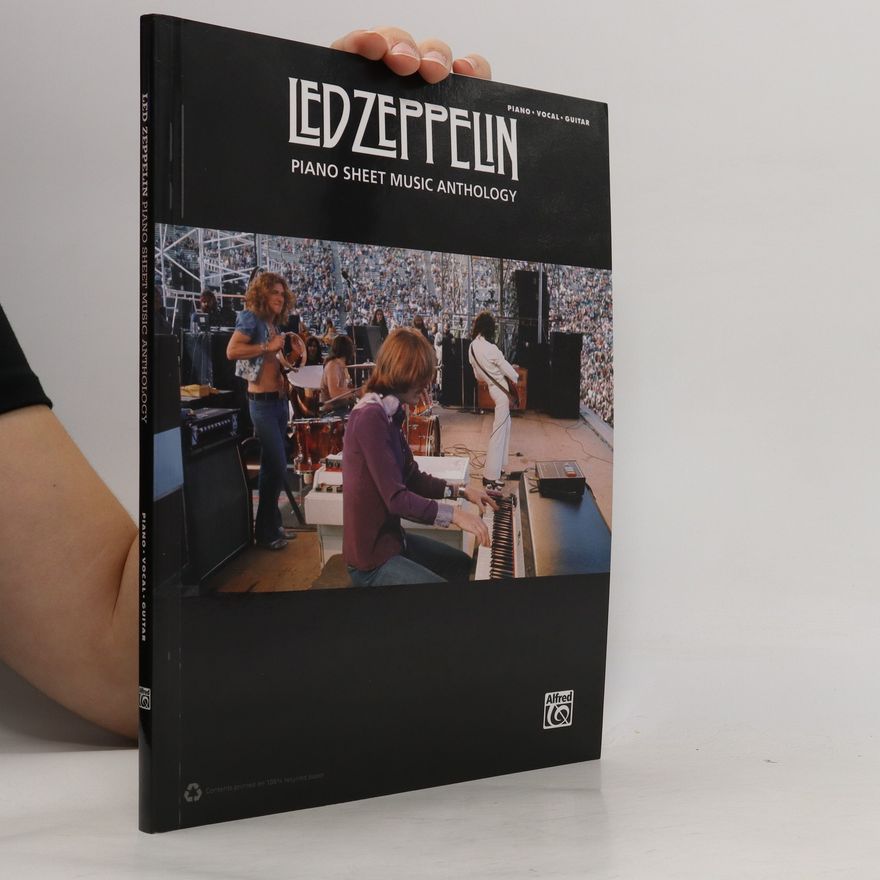 Collectif d'auteurs Led Zeppelin: Piano Sheet Music Anthology
