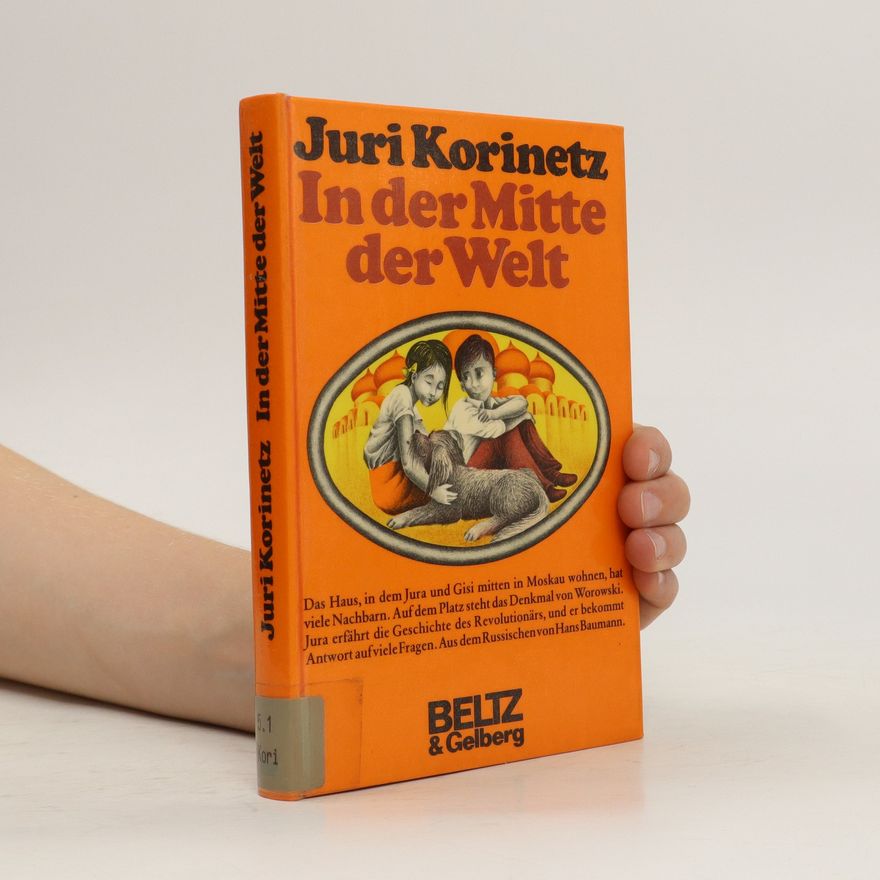 Jurij I. Korinec In der Mitte der Welt