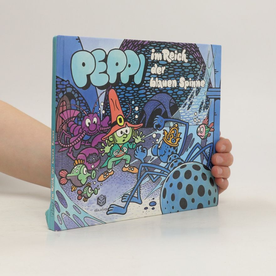 Autorenkollektiv Peppi im Reich der blauen Spinne