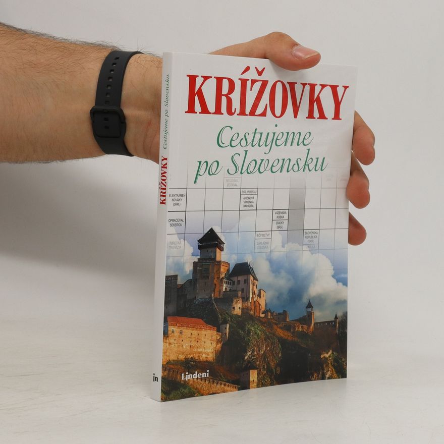 Various authors Krížovky. Cestujeme po Slovensku